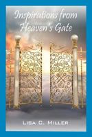 Inspirations from Heaven's Gate 1478711809 Book Cover