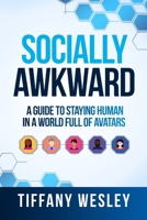 Socially Awkward 0359437443 Book Cover