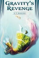 Gravity's Revenge 1484098781 Book Cover