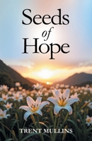 Seeds of Hope 1662963297 Book Cover