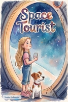 Shape Your Story: Space Tourist: Your Choices. Your Story. Your Adventure. (Shape Your Story Series) B0DWLS74LL Book Cover