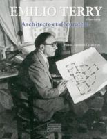 Emilio Terry: Architecte Et Decorateur, 1890-1969 2353401651 Book Cover