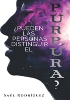 �Pueden las personas distinguir el p�rpura? 1539302776 Book Cover