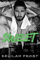 And the Sweet 1537301268 Book Cover
