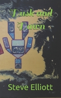 Dusk and Dawn B09C1PVPLM Book Cover