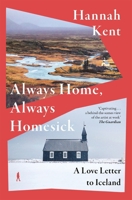 Always Home, Always Homesick: A Memoir 1035066270 Book Cover