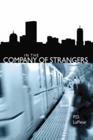 In the Company of Strangers 1419608916 Book Cover