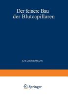 Der Feinere Bau Der Blutcapillaren 3642905986 Book Cover
