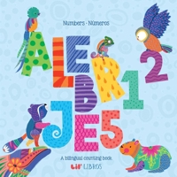 Alebrijes: Numbers / Números (Bilingual: English & Spanish) 196222743X Book Cover