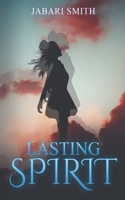 Lasting Spirit B08BF44JH4 Book Cover