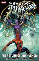 Spider-Man: The Return of Anti-Venom 0785151095 Book Cover