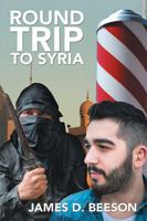 Round Trip to Syria 1524538566 Book Cover