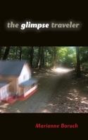 The Glimpse Traveler 025322344X Book Cover