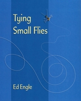 Tying Small  Flies 0811700828 Book Cover