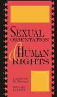 Sexual Orientation and Human Rights 0847687708 Book Cover