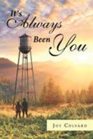 It's Always Been You 1684092868 Book Cover