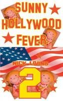 Sunny - Hollywood Fever: Volume 2 3734798736 Book Cover