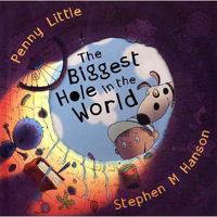 Biggest Hole in the World 0340911689 Book Cover