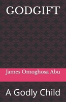 Godgift: A Godly Child B0B8RP65Y8 Book Cover