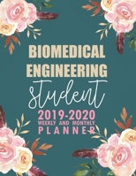 Biomedical Engineering Student: 2019-2020 Weekly and Monthly Planner Academic Year with Class Timetable Exam Assignment Schedule Record School College University 169262220X Book Cover