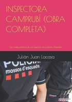 INSPECTORA CAMPRUBÍ (OBRA COMPLETA): Las novelas policíacas de una inspectora de los Mossos d'Esquadra (Spanish Edition) B0C9SHLYZW Book Cover