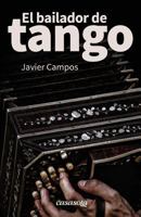 El bailador de tango 1942369220 Book Cover