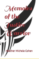 Memoirs of the Justice Warrior B08XLJ8W85 Book Cover