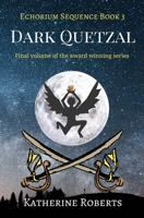 Dark Quetzal 0439523095 Book Cover