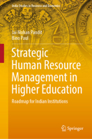 Strategic Human Resource Management in Higher Education: Roadmap for Indian Institutions 9819940664 Book Cover