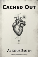 Cached Out 969549207X Book Cover