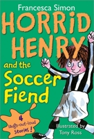 Horrid Henry and the Football Fiend 1402217781 Book Cover