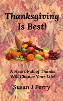 Thanksgiving Is Best! B08C9619FM Book Cover