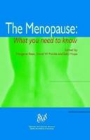 The Menopause: What You Need to Know 1853156728 Book Cover
