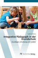 Integrative Pädagogik in der Grundschule 3639430956 Book Cover