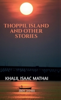 Thoppil Island and other Stories B0DY85LRCB Book Cover