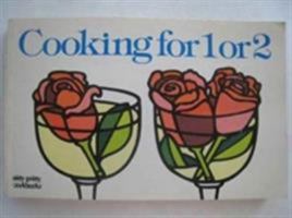 Cooking for 1 or 2 (Nitty Gritty Cookbooks) (A Nitty Gritty Cookbook) 1558670890 Book Cover