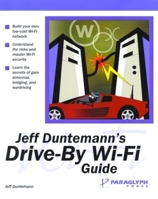 Jeff Duntemann's Drive-By Wi-Fi Guide 1932111743 Book Cover