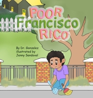 Poor Francisco Rico: a book by Dr. Gonzalez 1304762327 Book Cover