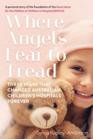 Where Angels Fear To Tread 0992492289 Book Cover