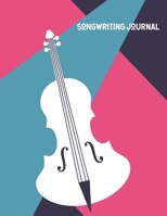 Songwriting Journal: Manuscript Music Paper * Large (8.5 x 11) * 12 Stave * 100 Pages: Cello 1673571735 Book Cover