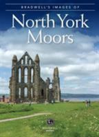 Bradwell's Images of the North York Moors 1912060639 Book Cover
