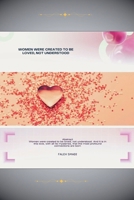 Women Were Created to Be Loved, Not Understood B0DV83RVLJ Book Cover