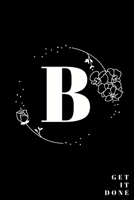 Simple Black Initial Letter B Notebook with Rose Floral Journal for Women, Girls Birthday Gift and School: Lined Notebook / Journal Gift, 120 Pages, 6x9, Soft Cover, Matte Finish 1677325054 Book Cover