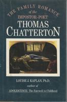 The Family Romance of the Impostor-Poet Thomas Chatterton 0689118961 Book Cover