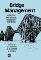 Bridge Management : Inspection, Maintenance, Assessment and Repair 0419160507 Book Cover