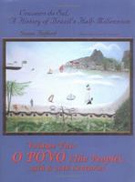 Cruzeiro Do Sul: A History of Brazil's Half-Millennium, Vol. 2: O Povo (the People) 19th & 20th Centuries 1420819461 Book Cover