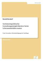 Sortimentspolitische Gestaltungsmoglichkeiten Beim Lebensmitteldiscounter 3838634020 Book Cover