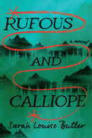 Rufous and Calliope 1771624574 Book Cover
