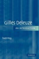 Gilles Deleuze: An Introduction 0521603846 Book Cover