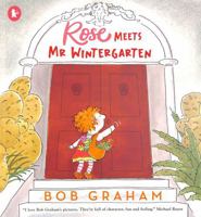 Rose Meets Mr Wintergarten 1529514010 Book Cover